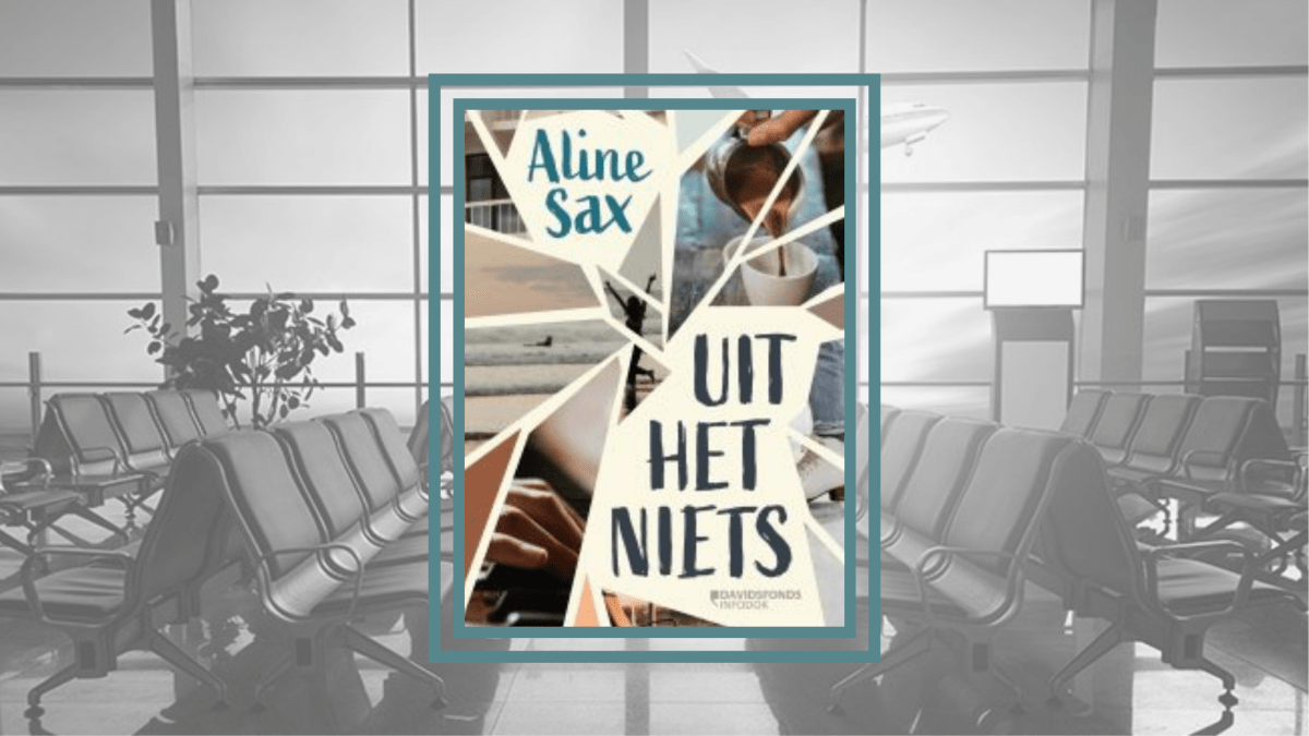 Uit het niets – Aline Sax – boek&babbel