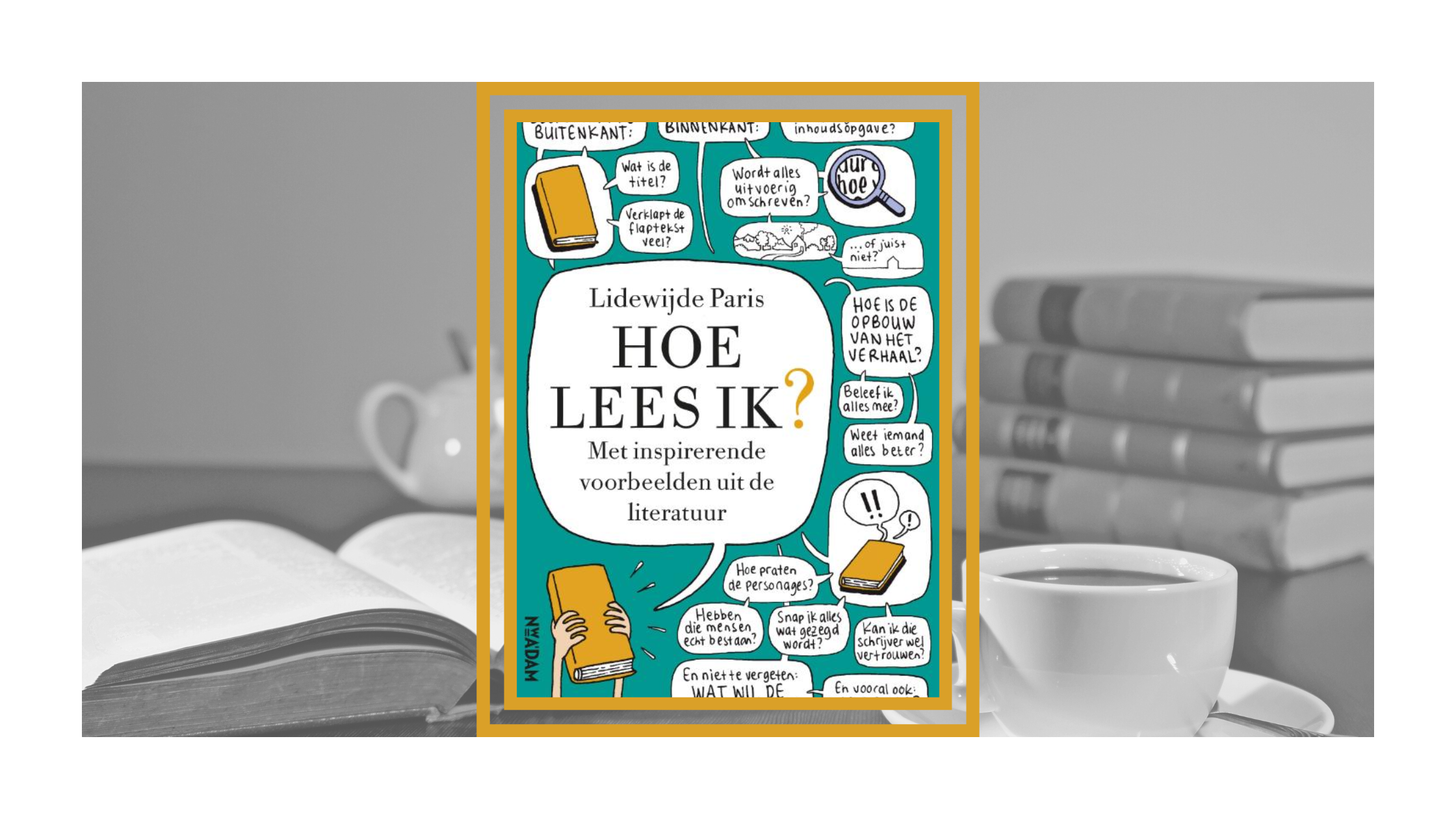 Hoe lees ik? – Lidewijde Paris