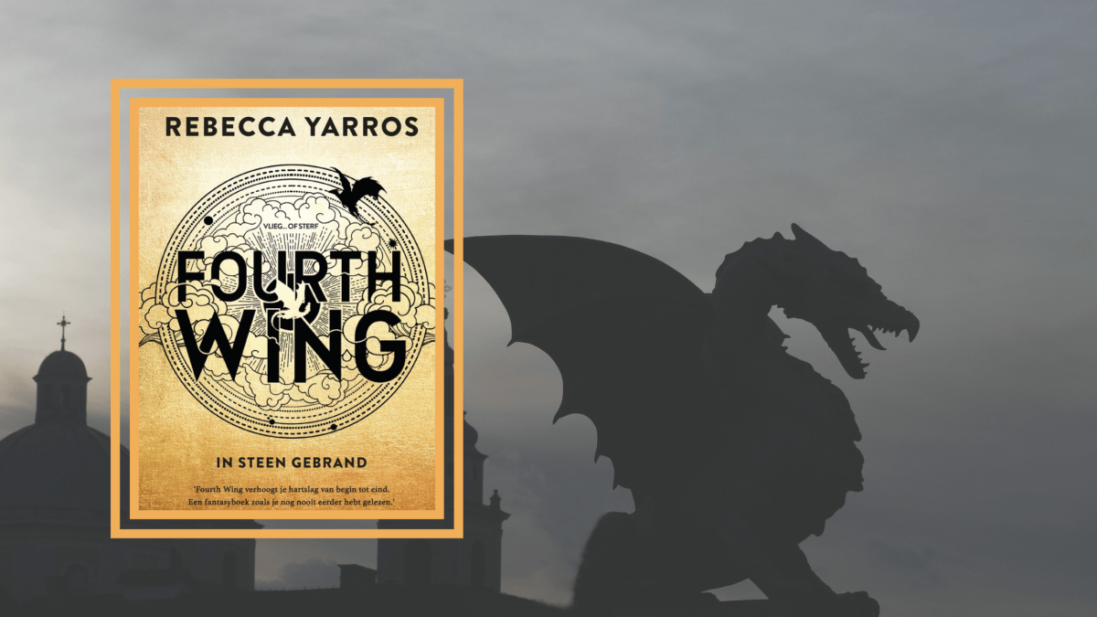 In steen gebrand (The Fourth Wing 1) – Rebecca Yarros – boek&babbel